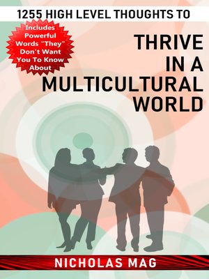 cover image of 1255 High Level Thoughts to Thrive in a Multicultural World